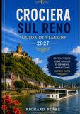 Guida Viking Guida di viaggio alla crociera Viking sul Reno 2027