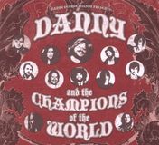 Danny And The Champions Of The World - Danny And The Champions Of The World