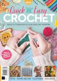 Quick & Easy Crochet: 11th Edition