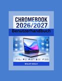 Chromebook Independently Published Chromebook 2026/2027 Benutzerhandbuch