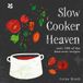 Slow HarperCollins Publishers Slow Cooker Heaven