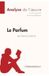 Le Parfum de Patrick Süskind / 36 / N/A