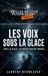 Les Enfants Du Brouillard Les Voix sous la glace Paperback