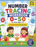 Number Tracing Workbook 0–50 for Kids Ages 3–5: Fun and Easy Number Writing Practice, Counting Activities & Early Math Skills