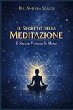 Il Segreto della Meditazione: Paperback, 196 pagina's, Italiaans
