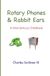 Rotary Phones & Rabbit Ears: A Mid-Century Childhood