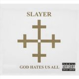 CD Slayer God Hates Us All