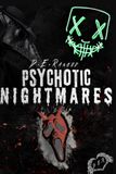 Psychotic Nightmares