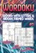 Wordoku: Sudoku with letters & hidden themed words 3 difficulty levels, 100 puzzles with solutions
