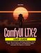 ComfyUI LTX-2 User Guide