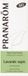 Pranarôm Huile essentielle Lavande vraie Bio (10 ml)