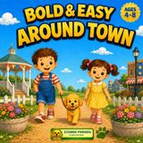 Bold & Easy Around Town: A Cozy Small-Town Coloring Book for Kids Ages 4–8