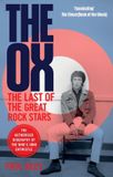 The Hachette Ireland The Ox: The Last of the Great Rock Stars: The Authorised Biography of The Who's John Entwistle