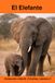 El Elefante: Animales de la sabana – Colección infantil 4-8 años – Número 2
