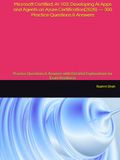 Microsoft Certified: AI-103: Developing AI Apps and Agents on Azure Certification(2026) — 300 Practice Questions & Answers