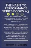 The Habit to Performance-The Habit to Performance Series (Books 1-3 Bundle)