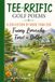 Golf Limericks: More than 200 Original Verses Celebrating the PGA Tour, Legendary Golfers, Weekend Hackers, and the Game We Can't Quit — A Funny Gift Book for Golfers of Every Handicap