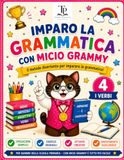 Imparo la Grammatica con Micio Grammy – Volume 4: I Verbi