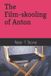 The Independently Published The Film-skooling of Anton / Paperback / 2026