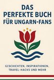 Das FlipFlop Das perfekte Buch für Ungarn-Fans