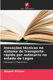 Inovações OmniScriptum SRL Inovações técnicas no sistema de transporte rápido por autocarro no estado de Lagos