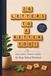 26 Letters To a Better You!: Simple Words. Powerful Change.