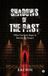 Shadows Libri GmbH Shadows of the Past