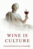 Wine Is Culture Paperback