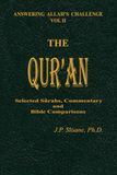 The Qur'an: Selected Surahs, Commentary and Bible Comparisons