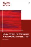 National Hart Studies in Security and Justice- National Security Constitutionalism in the Commonwealth Five Eyes States