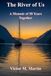 The River of Us: A Memoir of 50 Years Together