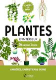Plantes d'intérieur: 36 cartes et 1 poster