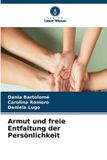 Armut Verlag Unser Wissen Armut und freie Entfaltung der Persönlichkeit