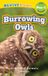 Burrowing Revive Readers Grassland Animals, Level Pre-1: Burrowing Owls Hardcover