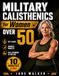 Military Calisthenics for Women Over 50