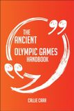 Pic Ancient Olympic Games The Ancient Olympic Games Handbook - Everything You Need To Know About Ancient Olympic Games