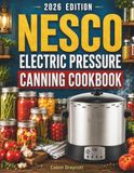 Nesco Livre de recettes pour autocuiseur électrique