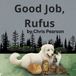 Good Independently Published Good Job, Rufus Paperback