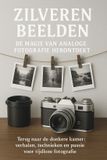 Zilveren Andries B.V. Zilveren Beelden: De Magie van Analoge Fotografie Herontdekt