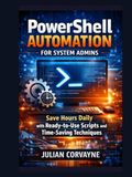 PowerShell Automation for System Admins
