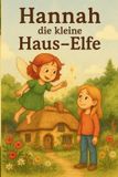 Hannah, Bol Hannah, die kleine Haus-Elfe