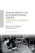 Instruments Manchester University Press Key Studies in Diplomacy- Instruments of international order Paperback