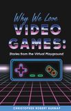Pourquoi nous aimons les jeux vidéo