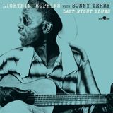 Last Hopkins, Lightnin' & Sonny Terry - Last Night Blues
