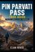 Pin Libri GmbH Pin Parvati Pass Trek Guide Paperback