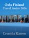 Oulu Finland Travel Guide 2026