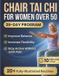 Chair Libri GmbH Chair Tai Chi for Women Over 50: 28-Day Seated Workout Plan to Lose Weight, Improve Balance and Flexibility, and Stay Active Without Joint Pain (with 20+ Illustration)