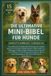 Die Independently Published Die Ultimative Mini-Bibel Für Hunde