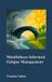 Mindfulness Libri GmbH Mindfulness Informed Fatigue Management