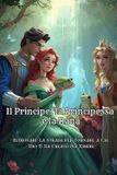 Il Libri GmbH Il Principe, la Principessa e la Rana